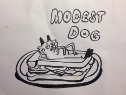 mrbuffalo:  Modest Dooooog! Being served up at the end of the week! 