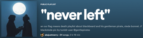 an our flag means death playlist about blackbeard and his gentleman pirate, stede bonnet.ope