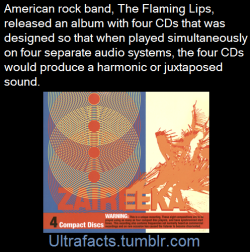 ultrafacts:Zaireeka is the eighth studio album by the band The Flaming Lips. Released on October 28, 1997, the album consists of four Compact Discs. Each of its eight songs consists of four stereo tracks, one from each CD. The album was designed so that
