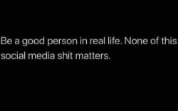 njtallguy77:Words to live by. 