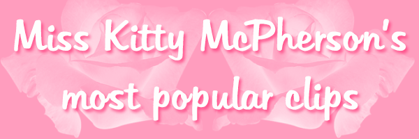 kittymcpherson:  In no particular order, here are my 8 most popular solo clips on