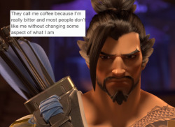 zenami:  Hanzo + Tumblr Text Posts    (+1 Genji) Bonus: 