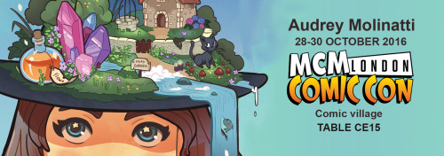  Hello guys i’ll be attending to Mcm expo in London 28-30 october in the comic village Table C