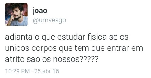 osprints:  Não adianta nada você estudar teatro se eu vou te ver beijando outras bocas na TV