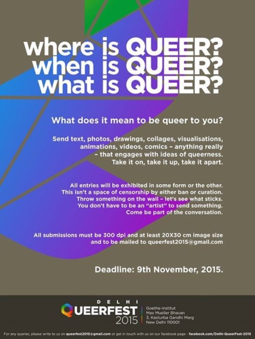 cats-and-cardigans: Delhi QueerFest 2015! OPEN CALL FOR VISUAL ART SUBMISSIONS: Where is Queer? When