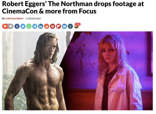 NEWS on THE NORTHMAN out of CinemaCon (August 25, 2021)Via JoBlo:Focus Features was out at CinemaCon