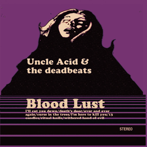 metalbums:  Uncle Acid & The Deadbeats - Blood Lust 