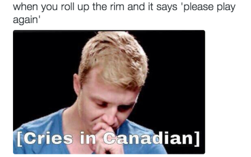 healthyeyes:llcoolade:buzzfeedcanada:It’s Roll Up The Rim season, Canada! May the odds be never in y