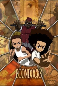      I’m watching Boondocks       