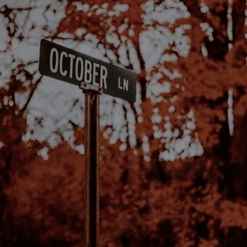 “I’m So Glad I Live In A World Where There Are October’s.” 