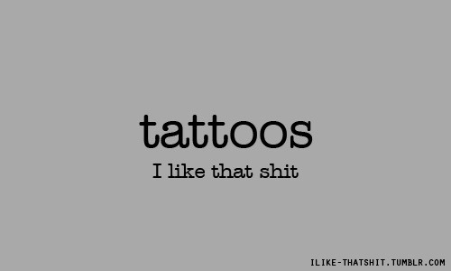 Tattoos -