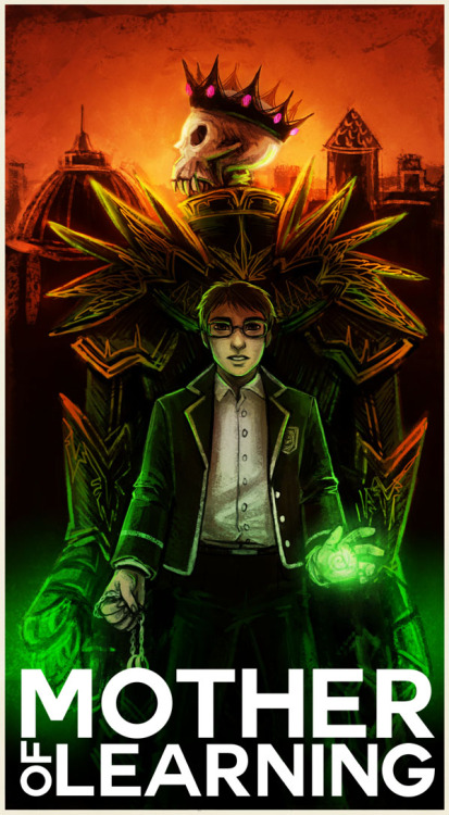 Mother of Learning Posters and fanart for the awesome long-running web novel Mother of Learning, fea