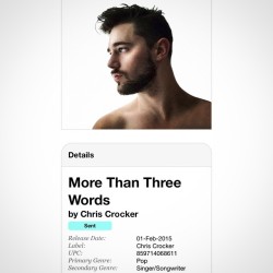 thechriscrocker:  #ANNOUNCEMENT! My album #MoreThanThreeWords will now be out Feb 1st and pre-order begins Jan 31! There was a mix-up with the submission.. So sorry for the little bit of delay but I can’t wait to share and it. It OFFICIALLY is submitted