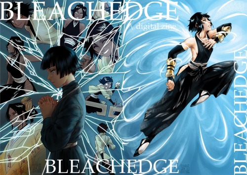 My art for BLEACHEDGE / digital zine  ~   fan-made nonprofit electronic artbook on the BLE