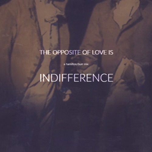 luciferofficial: the opposite of love is indifference // [LISTEN] A mix for the long and tumultuous 