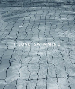 ncodiangelo:  Swimming and you, Ari. Those are the things I love the most. 