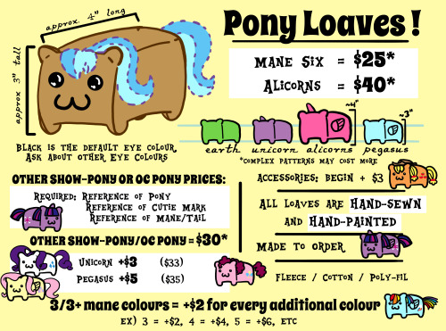 Pony loaves! Mane Six (including Princess Twilight Sparkle) for $25, OC/show ponies beginning at $30