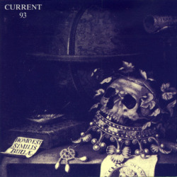 Current 93 - Christ and the Pale Queens Mighty