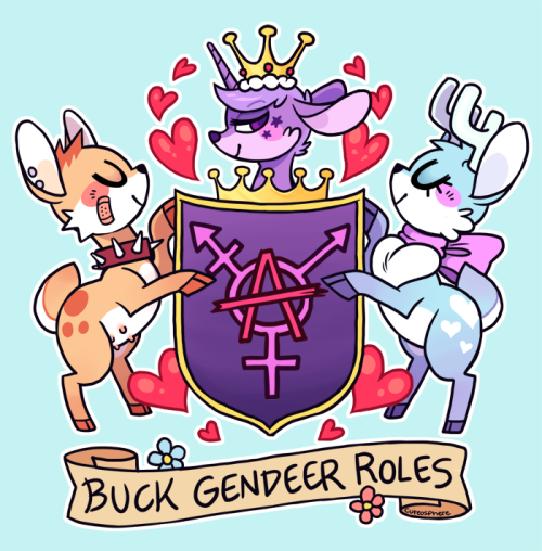 cuteosphere: The third new shirt design is here! Sorry for the wait! Let’s BUCK GENDEER ROLES!