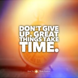 thinkpositive2:  Don’t give up just yet #motivation #inspiration #life #today #success #dreams