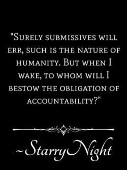 onceuponsirsstarrynight:  It has been said many times and in many ways by many men who aspire to dominance that the reason for a relationship’s failure was because the submissive refused to be led. That she was not a “good enough submissive.”  