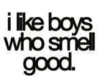 portaulis:  I like boys who smell good. #2