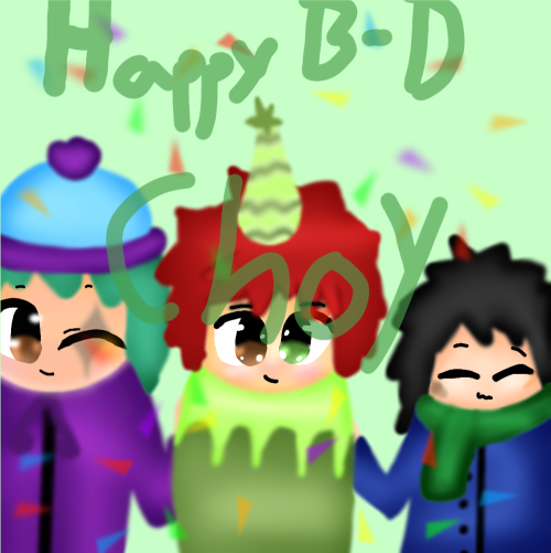 Happy Birthday, Choy! Hope That You Will Have A Fantastic Day Today And Everyday! And I Also Hope That