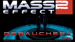 shittyhorsey:  Mass Effect 2 Debauchery:  Chapter 71920 x 1080 renders: http://www.mediafire.com/download/8ou3rta5wz33at8/Debauchery+Chapter+7.rar