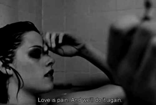 Love is pain, and we’ll do it again. | via Tumblr on We Heart It - http://weheartit.com/entry/61645778/via/miuda_1   Hearted from: http://intodarkroom.tumblr.com/post/50584553199/http-weheartit-com-entry-14659192-via-thatsjunene