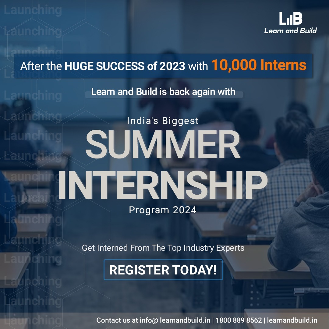 Summer Internship Program 2024 For More Details Visit Our Website