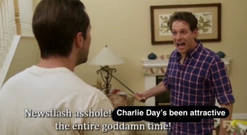 gyaszhuszar:all i have to say about the sudden charlie day thirst from everyone