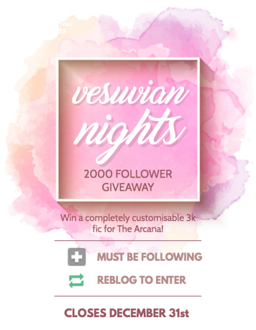 vesuviannights: ✨ 2000 Follower Giveaway!It’s (somehow!?) that time again! Allow me to thank you all
