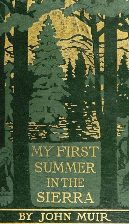 nemfrog - My first summer in the Sierra. 1911.