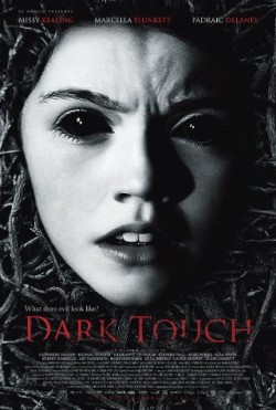      I’m watching Dark Touch      