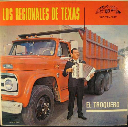 Los Regionales de Texas - El Troquero 