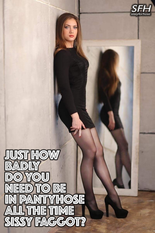 sissyinphose: sissyforhose: Tell us, let the world know you’re addicted to feminizing and silk