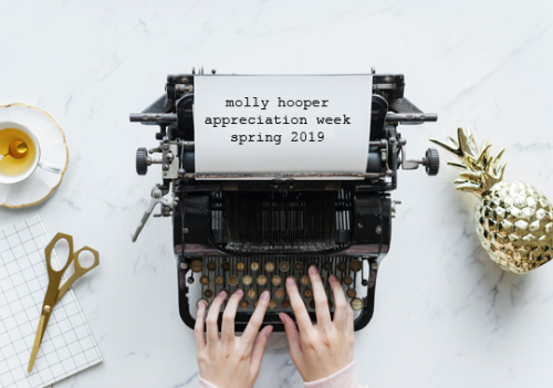 mollyappreciationweek:mollyappreciationweek:Molly Hooper Appreciation Week Spring 2019 Round!(I know