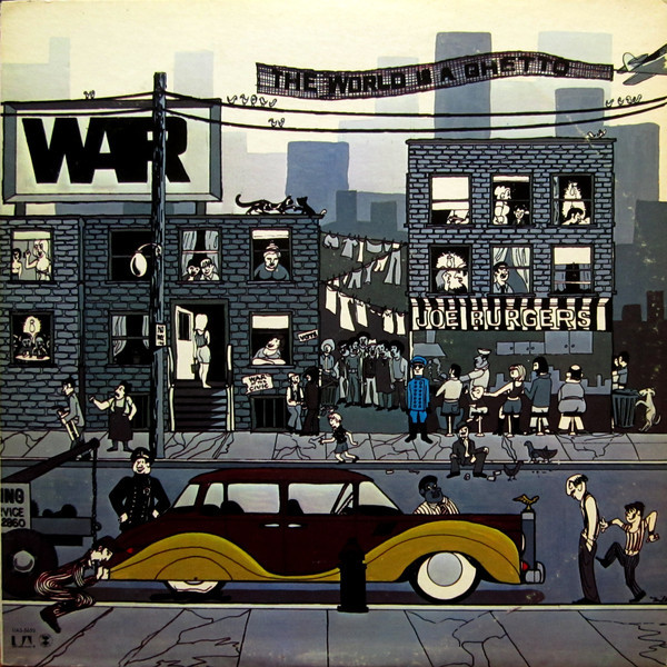 War The World Is A Ghetto T Shirt Funk Band Lowrider All Day Music Cisco Kid LP