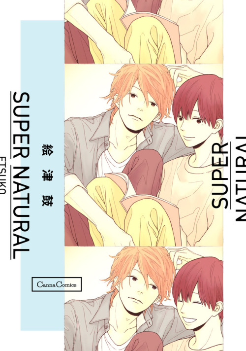 Japanese Manga: Super Natural. Etsuko, Yasuhisa Kawatani (Kawatani Design). 2015