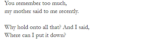 douceurs:The Glass Essay, Anne Carson / Heavy, Mary Oliver