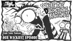 Team Yume Podcast #42: “Our Wackiest Episode”Madhog Thy Master Of Darkness And