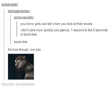 advice-animal:Boob timeadvice-animal.tumblr.com  This would explain a lot&hellip;