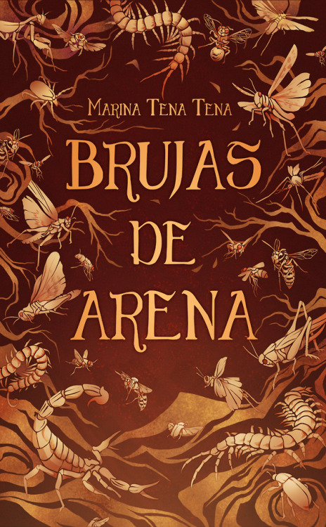 (ESP) ¡Bichos, muchos bichos! Aquí la portada que hice para “Brujas de Arena” de Marina 