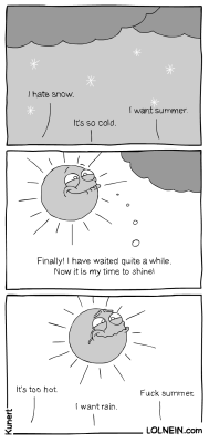 daddybearthings:  lolneincom:  Being a sun is hard.http://lolnein.com/2013/04/30/timetoshine/  British attitude to weather