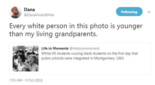 “Every white person in this photo is younger than my living grandparents.”Dana Vivian White, respond