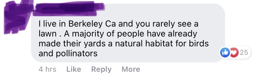 headspace-hotel:Mom sent me a facebook link to a PBS news hour post about how the anti-lawn movement is growing. The vast majority of the comments on it were stuff like this: Most people are on our side here, even the so-called “boomers.”