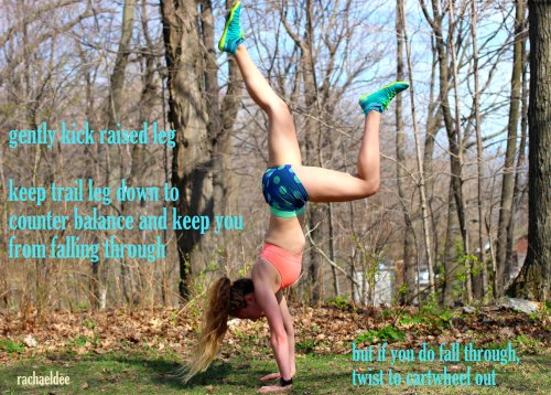 rachaeldee:  How To Handstand i get asked this question a lot, so i thought i’d make a picture guide to show how to kick into a basic handstand without wall assistance. my number one tip is to make sure you shift your weight onto your hands and engage