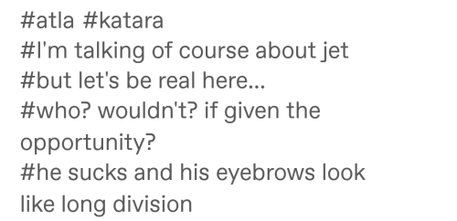 idekwhatthisblogisanymore:azu1as:tisthequenchiest:glokka:tisthequenchiest:glokka:Gotta love Katara, who upon being reunited with her ex, immediately tried to murder him How dare you leave this is the notes OPHOW COULD YOU MAKE IT BETTER OP!?Im fuckign