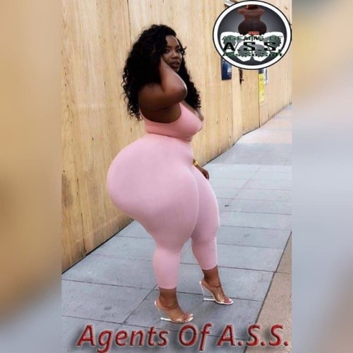 Agent A.S.S. Approved!!!!!!!  ●●● ●●● ●●● #BigBooty #BigAss #BigButt #PhatAss #HugeAss #HugeButt #Hu