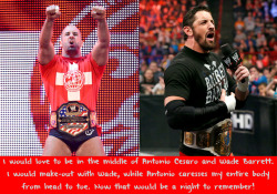 wwewrestlingsexconfessions:  I would love